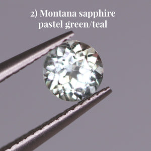2) Montana sapphire pastel green/teal
